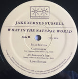 Jake Xerxes Fussell : What In The Natural World (LP, Album)
