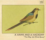A Hawk And A Hacksaw : The Way The Wind Blows (CD, Album)