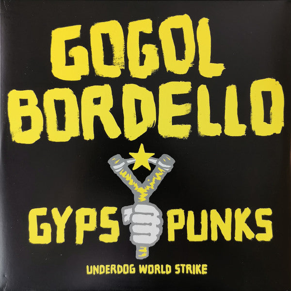 Gogol Bordello : Gypsy Punks (Underdog World Strike) (2xLP, Album, RE)