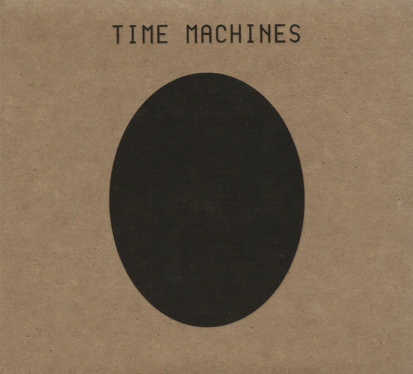 Time Machines : Time Machines (CD, Album, RE, RM)