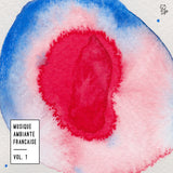 Various : Musique Ambiante Française - Vol. 1 (3xLP, Comp)