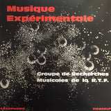 Groupe De Recherches Musicales De La R.T.F.* : Musique Expérimentale (LP, RE)