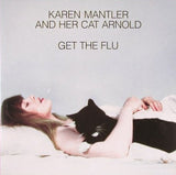 Karen Mantler And Her Cat Arnold : Get The Flu (LP, Album)