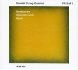 The Danish String Quartet - Ludwig van Beethoven / Dmitri Shostakovich / Johann Sebastian Bach : Prism I (CD, Album)