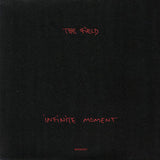 The Field : Infinite Moment (2x12", Album)