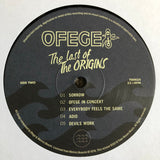 Ofege : The Last Of The Origins (LP, Album, RSD, Ltd, RE)