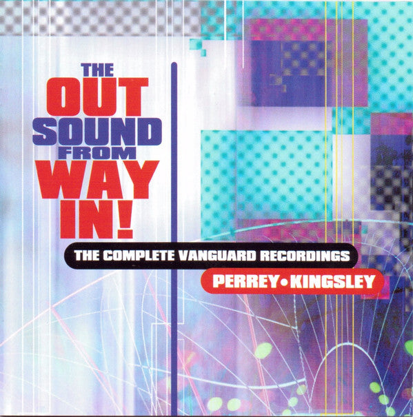 Perrey-Kingsley* : The Out Sound From Way In! (The Complete Vanguard Recordings) (3xCD, Comp, RE)