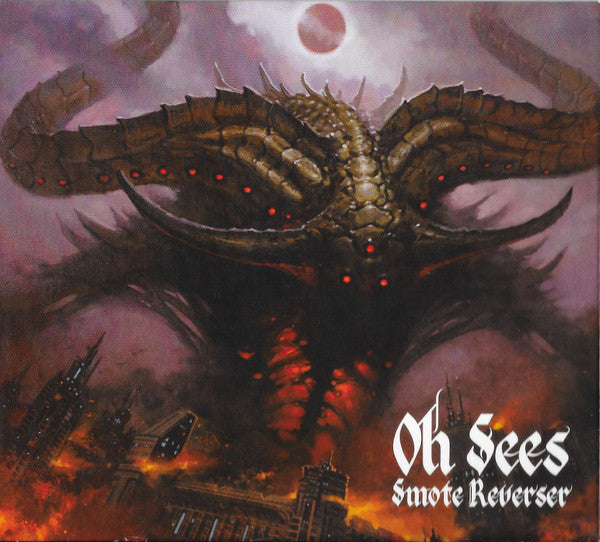 Oh Sees* : Smote Reverser (CD, Album)