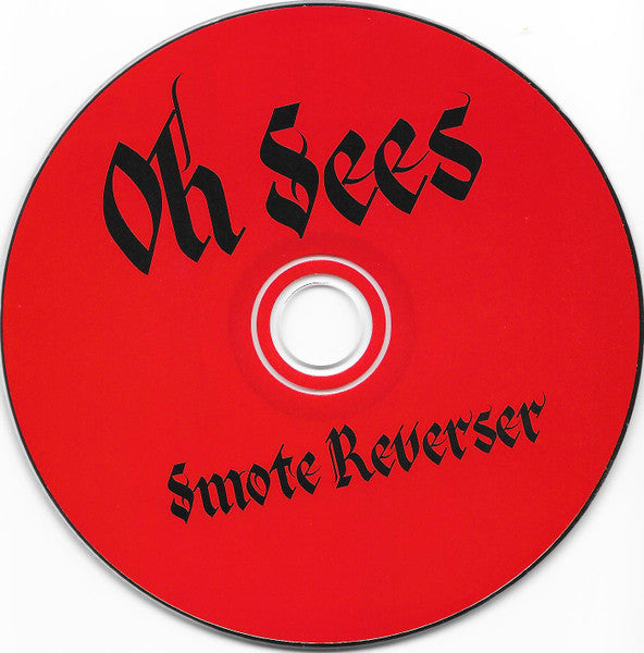 Oh Sees* : Smote Reverser (CD, Album)