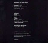 Paul Bley / Gary Peacock / Paul Motian : When Will The Blues Leave (CD, Album)