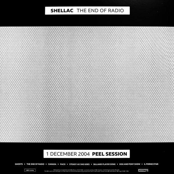 Shellac : The End Of Radio (14 July 1994 Peel Session / 1 December 2004 Peel Session) (2xLP, Album + CD, Album)