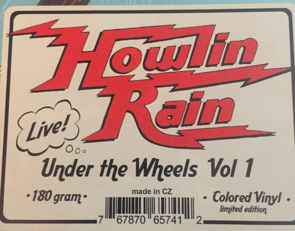 Howlin Rain : Under The Wheels, Vol 1 (LP, Ltd, Tra)