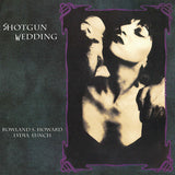 Rowland S. Howard / Lydia Lunch : Shotgun Wedding (LP, Album, RE)