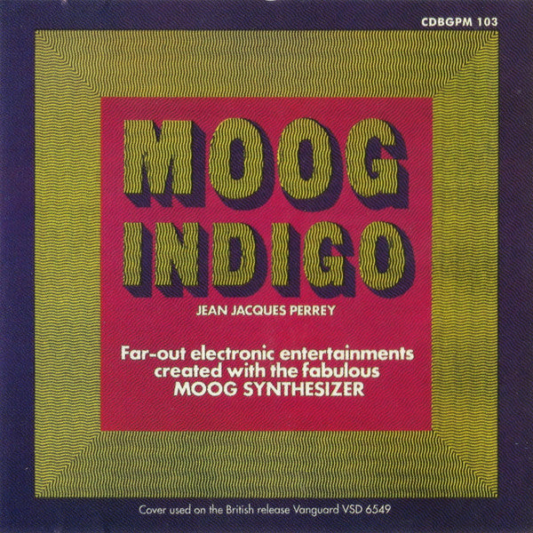 Jean Jacques Perrey* : Moog Indigo (CD, Album, RE, RP)