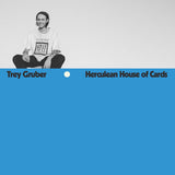 Trey Gruber : Herculean House Of Cards (2xLP, Album, Ltd, RE, Blu)