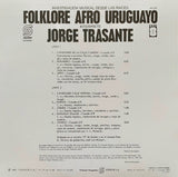 Jorge Trasante : Folklore Afro Uruguayo (LP, Album, RE)