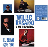 Willie Rosario And His Orchestra* : El Bravo Soy Yo! (LP, Album, RE, Unofficial)