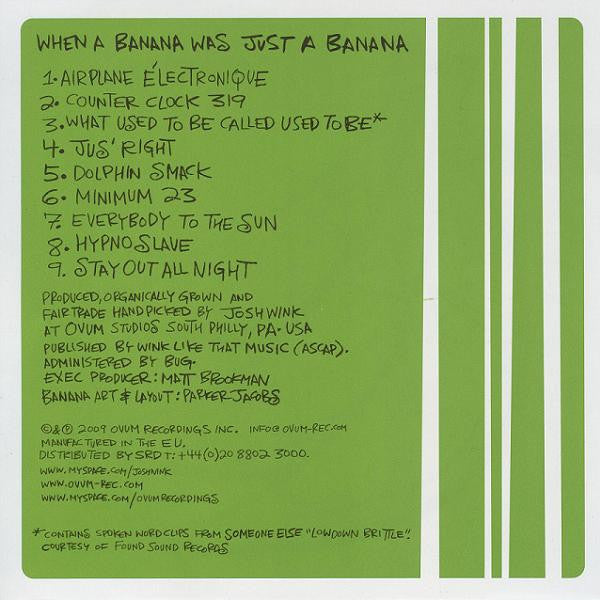 Josh Wink : When A Banana Was Just A Banana (CD, Album, Mixed)