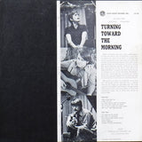 Ann Mayo Muir, Ed Trickett, Gordon Bok : Turning Toward The Morning (LP, Album, Bla)