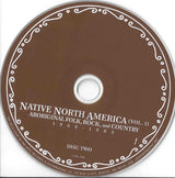 Various : Native North America (Vol. 1) Aboriginal Folk, Rock And Country 1966-1985 (2xCD, Comp, RE)