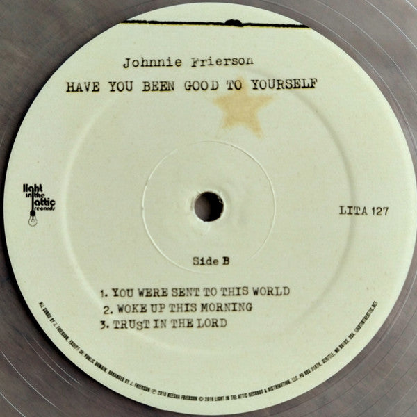 Johnnie Frierson : Have You Been Good To Yourself (LP, Album, Ltd, RE, RP, Cle)