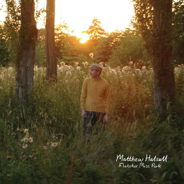 Matthew Halsall : Fletcher Moss Park (LP, Album, RE)