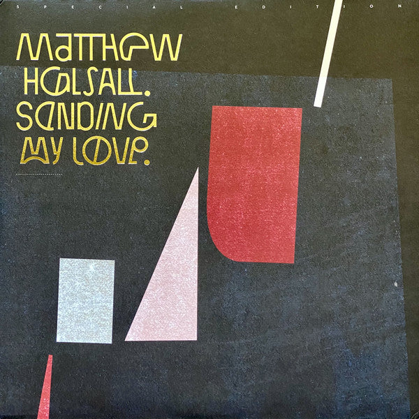 Matthew Halsall : Sending My Love (2xLP, Ltd, RE, RM)