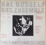 Hal Russell NRG Ensemble* : The Finnish/Swiss Tour (LP, Album)