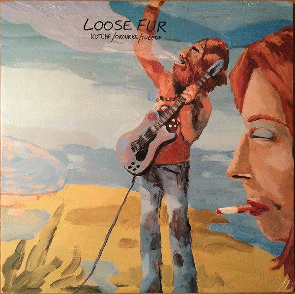 Loose Fur : Loose Fur (LP, Album)