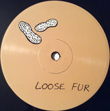 Loose Fur : Loose Fur (LP, Album)