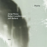 Jorge Rossy / Robert Landfermann / Jeff Ballard : Puerta (CD, Album)