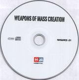 Various : Weapons Of Mass Creation (CD, Comp + CD, Comp, Mixed)