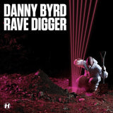 Danny Byrd : Rave Digger (CD, Album)