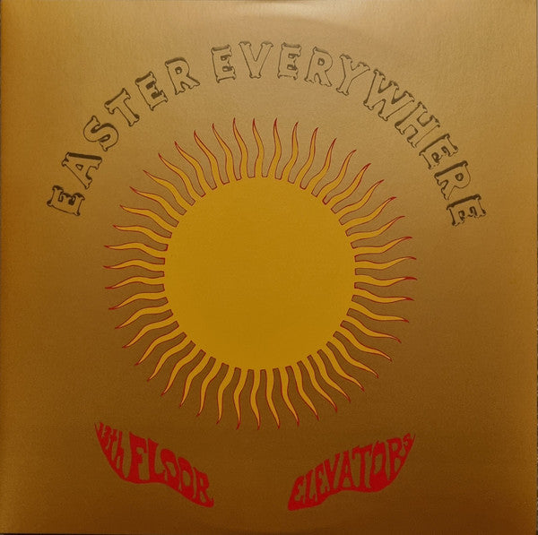 13th Floor Elevators : Easter Everywhere (LP, Album, Mono, RE, RM, Cre + LP, Album, RE, RM, )