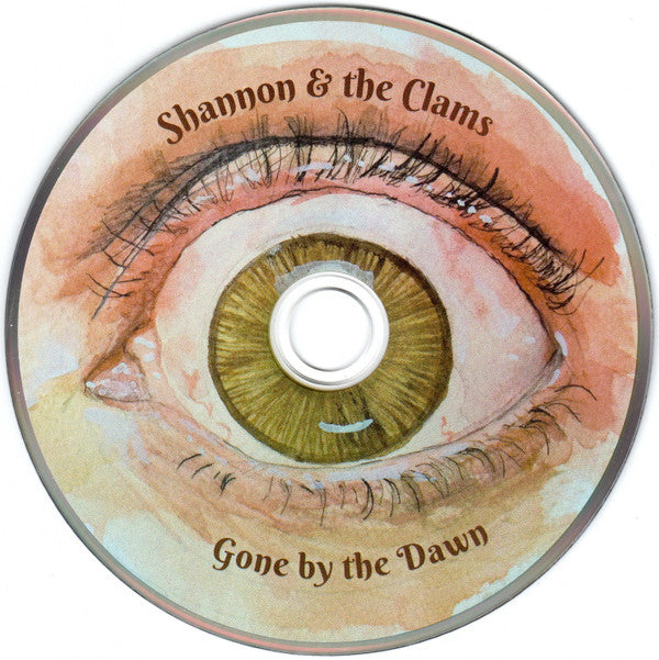 Shannon & The Clams* : Gone By The Dawn (CD, Album, Dig)