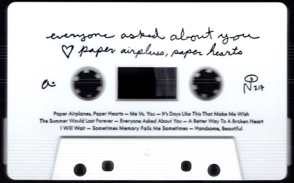 Everyone Asked About You : Paper Airplanes, Paper Hearts (Cass, Album, Comp, Whi)