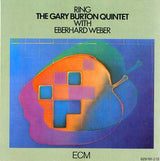 Gary Burton Quintet with Eberhard Weber : Ring (CD, Album, RE)