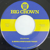 El Michels Affair & Black Thought : Hollow Way (7", Single)