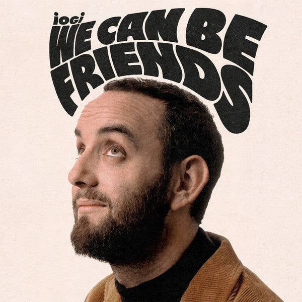 iogi : We Can Be Friends (LP)