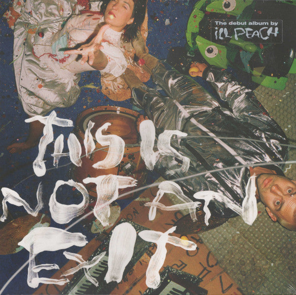 Ill Peach : This Is Not An Exit (LP, Album, Ltd, Ora)
