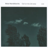 Nitai Hershkovits : Call On The Old Wise (CD, Album)