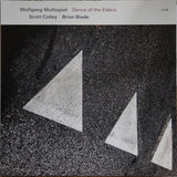 Wolfgang Muthspiel, Scott Colley / Brian Blade : Dance Of The Elders (LP, Album)