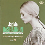 Jackie DeShannon : Come And Get Me: The Complete Liberty And Imperial Singles Volume 2 (CD, Comp, Mono, Son)