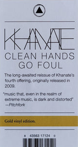 Khanate : Clean Hands Go Foul (LP, Album, Ltd, RE, Gol)