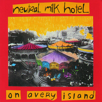 Neutral Milk Hotel : On Avery Island (LP, Album, RE, 180)