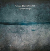 Tomasz Stanko Quartet* : September Night (LP)
