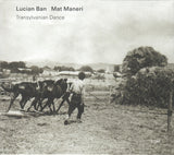 Lucian Ban / Mat Maneri : Transylvanian Dance (CD, Album)