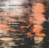 Avishai E. Cohen : Ashes To Gold (CD, Album)