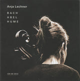 Anja Lechner, Bach* / Abel* / Hume* : Bach/Abel/Hume (CD, Album)