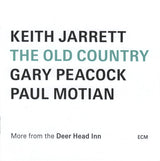 Keith Jarrett, Gary Peacock / Paul Motian : The Old Country (More From The Deer Head Inn) (CD, Album)